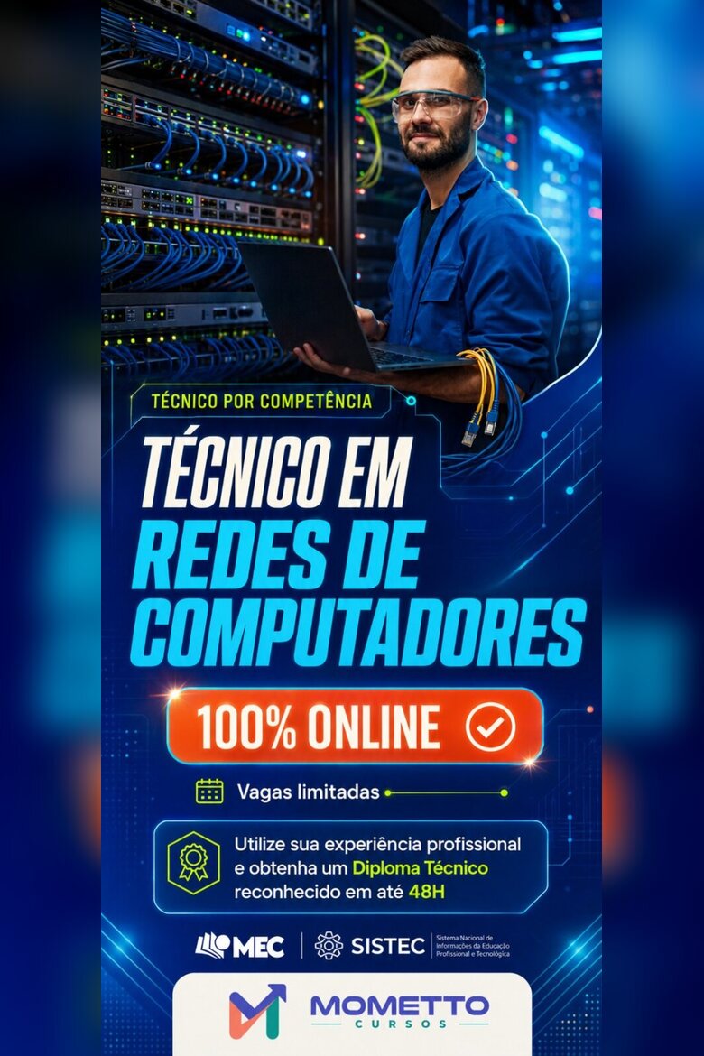 Curso Técnico em Redes de Computadores por Competência — Mometto Cursos, reconhecido pelo MEC e SISTEC